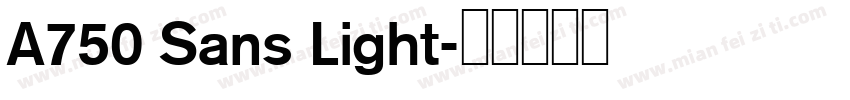 A750 Sans Light字体转换